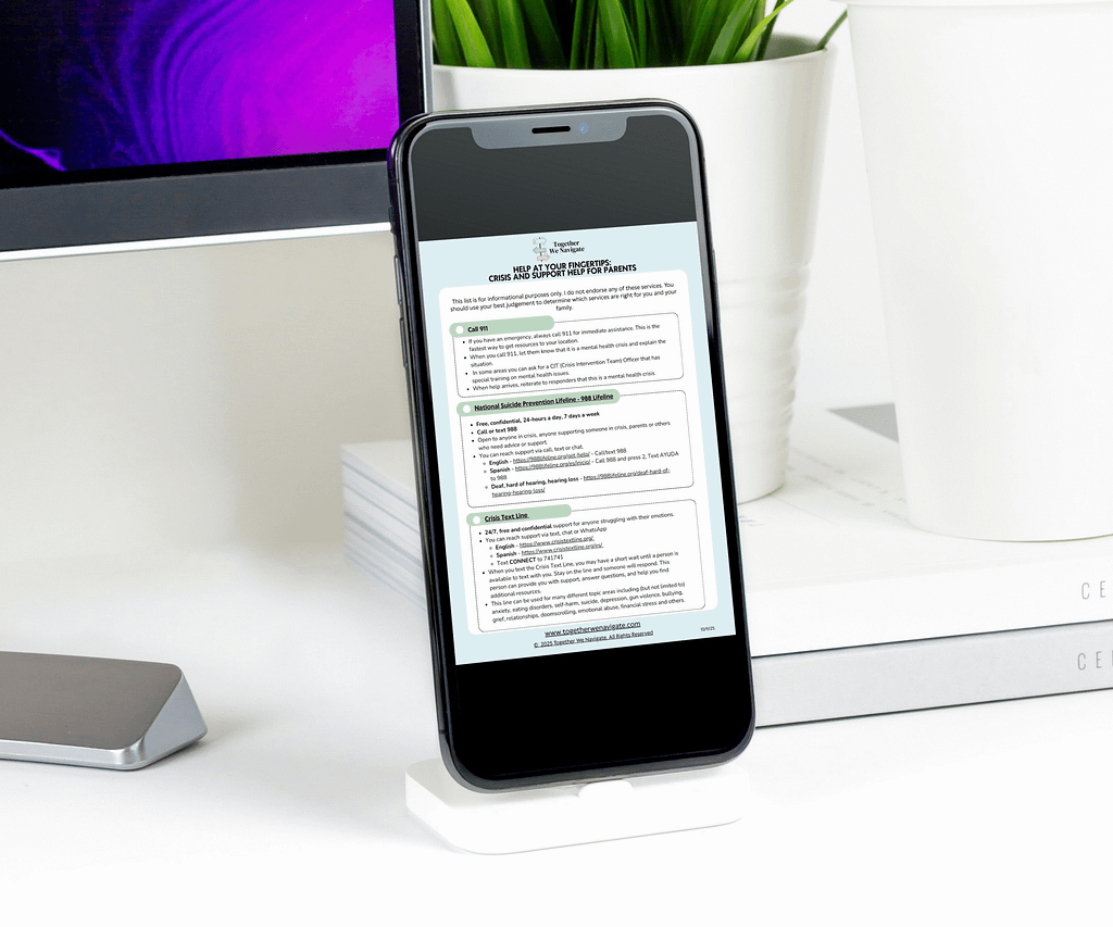 Smartphone displaying the Crisis Hotlines Quick Guide from Together We Navigate, listing national mental health and suicide prevention hotlines for parents.